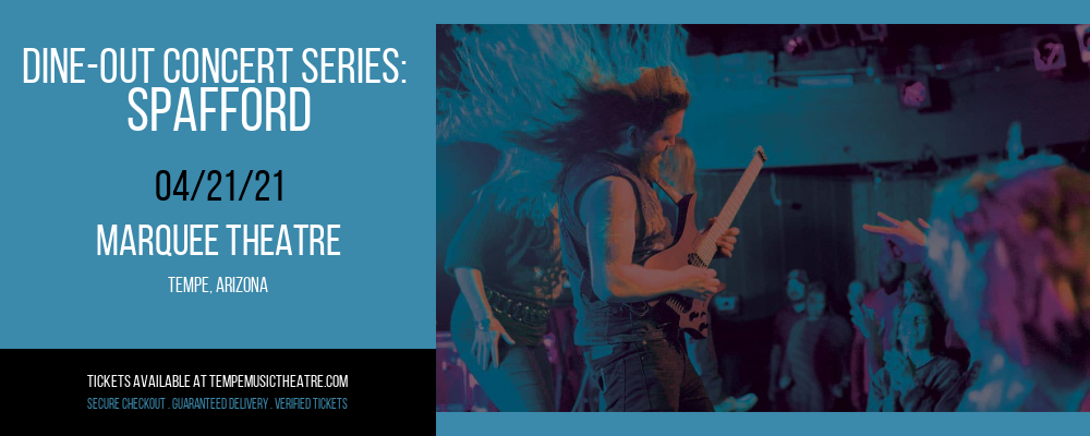 Dine-Out Concert Series: Spafford at Marquee Theatre tickets Dine-Out Concert Series: Spafford at Marquee Theatre