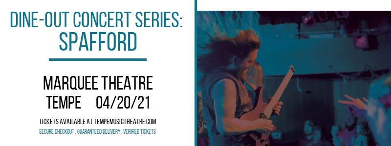 Dine-Out Concert Series: Spafford at Marquee Theatre tickets Dine-Out Concert Series: Spafford at Marquee Theatre