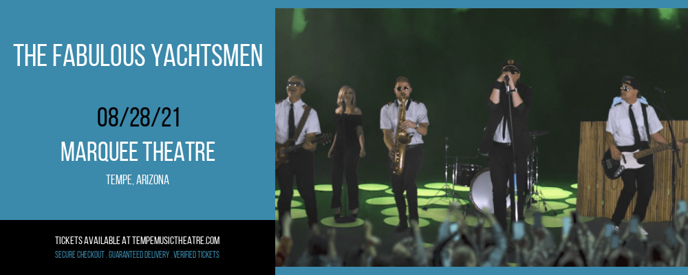 The Fabulous Yachtsmen at Marquee Theatre tickets The Fabulous Yachtsmen at Marquee Theatre