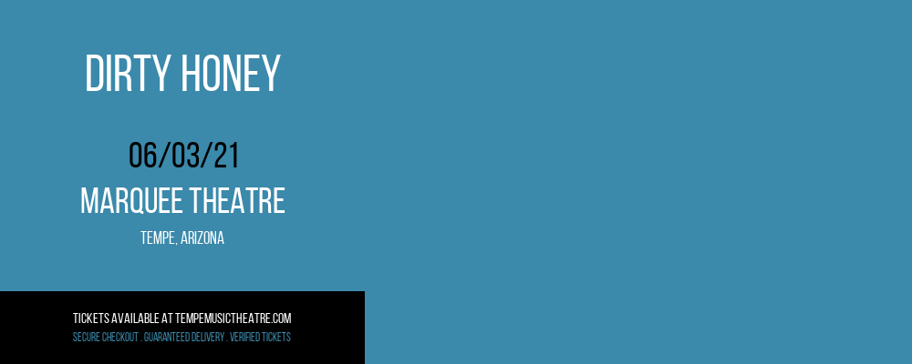Dirty Honey at Marquee Theatre tickets Dirty Honey at Marquee Theatre