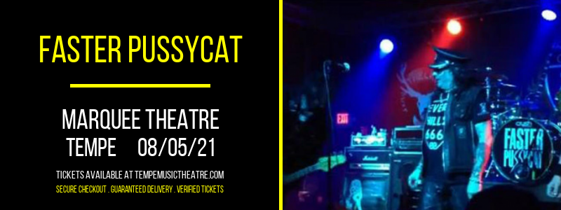 Faster Pussycat at Marquee Theatre tickets Faster Pussycat at Marquee Theatre