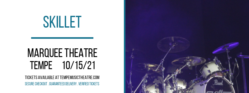 Skillet at Marquee Theatre tickets Skillet at Marquee Theatre