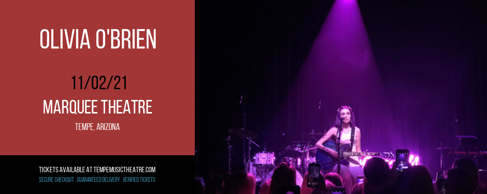 Olivia O'Brien at Marquee Theatre tickets Olivia O'Brien at Marquee Theatre