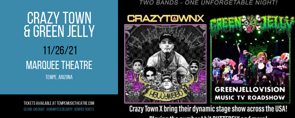 Crazy Town & Green Jelly at Marquee Theatre tickets Crazy Town & Green Jelly at Marquee Theatre
