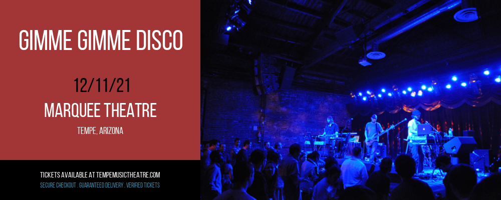 Gimme Gimme Disco at Marquee Theatre tickets Gimme Gimme Disco at Marquee Theatre