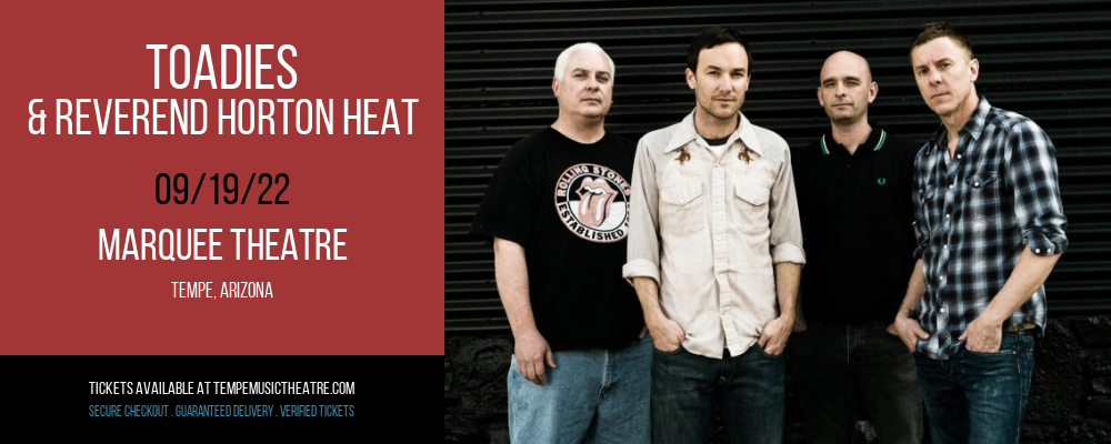 Toadies & Reverend Horton Heat at Marquee Theatre tickets Toadies & Reverend Horton Heat at Marquee Theatre