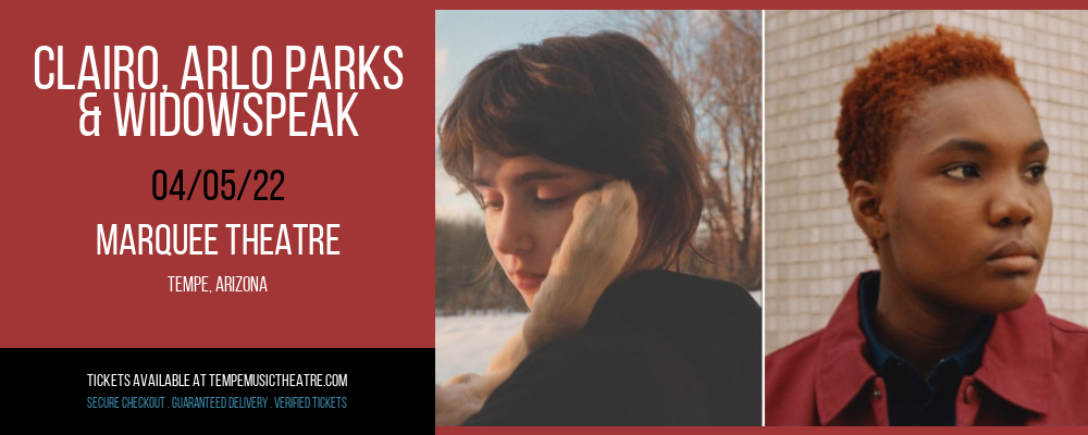 Clairo, Arlo Parks & Widowspeak at Marquee Theatre tickets Clairo, Arlo Parks & Widowspeak at Marquee Theatre