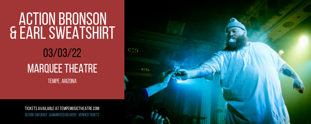 Action Bronson & Earl Sweatshirt at Marquee Theatre tickets Action Bronson & Earl Sweatshirt at Marquee Theatre