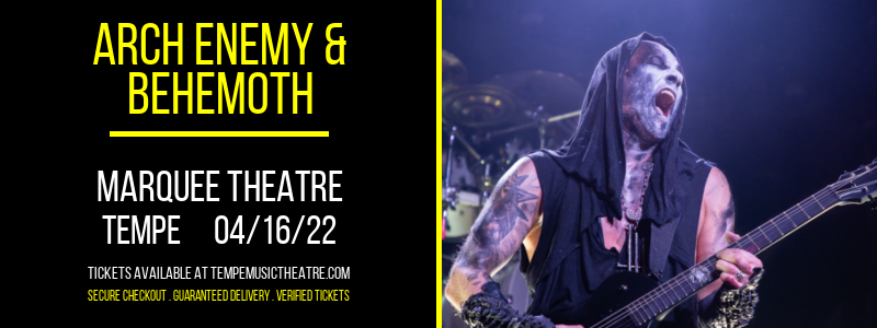Arch Enemy & Behemoth at Marquee Theatre tickets Arch Enemy & Behemoth at Marquee Theatre