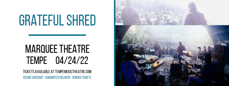 Grateful Shred at Marquee Theatre