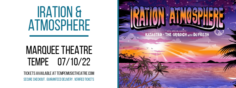 Iration & Atmosphere at Marquee Theatre tickets Iration & Atmosphere at Marquee Theatre
