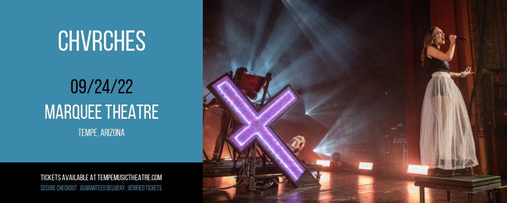 Chvrches at Marquee Theatre tickets Chvrches at Marquee Theatre