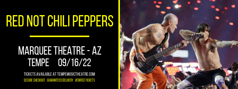 Red Not Chili Peppers at Marquee Theatre tickets Red Not Chili Peppers at Marquee Theatre