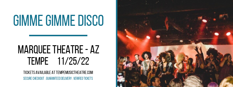 Gimme Gimme Disco at Marquee Theatre tickets Gimme Gimme Disco at Marquee Theatre