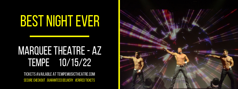 Best Night Ever at Marquee Theatre tickets Best Night Ever at Marquee Theatre