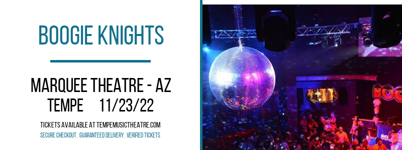 Boogie Knights at Marquee Theatre tickets Boogie Knights at Marquee Theatre
