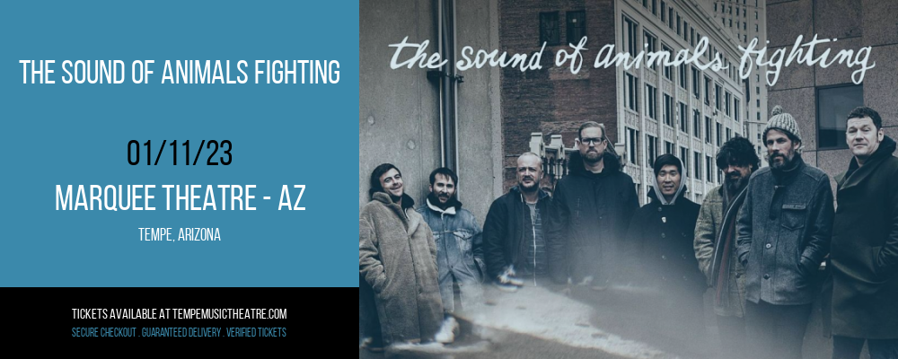 The Sound Of Animals Fighting at Marquee Theatre tickets The Sound Of Animals Fighting at Marquee Theatre