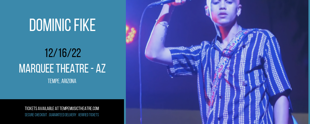 Dominic Fike at Marquee Theatre tickets Dominic Fike at Marquee Theatre