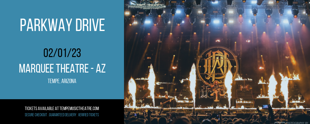 Parkway Drive at Marquee Theatre tickets Parkway Drive at Marquee Theatre