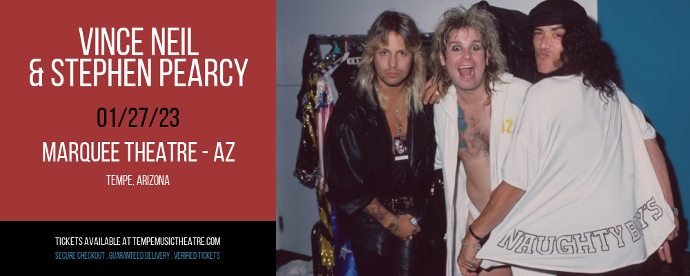 Vince Neil & Stephen Pearcy at Marquee Theatre tickets Vince Neil & Stephen Pearcy at Marquee Theatre
