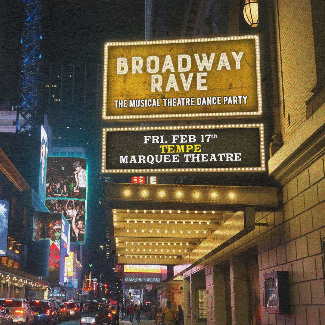Broadway Rave at Marquee Theatre