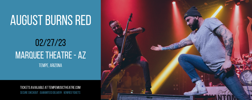 August Burns Red at Marquee Theatre tickets August Burns Red at Marquee Theatre
