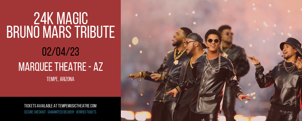 24K Magic - Bruno Mars Tribute at Marquee Theatre tickets 24K Magic - Bruno Mars Tribute at Marquee Theatre