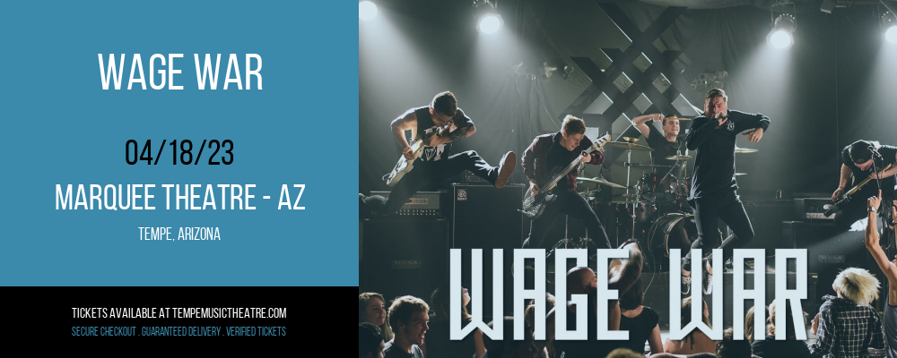 Wage War at Marquee Theatre