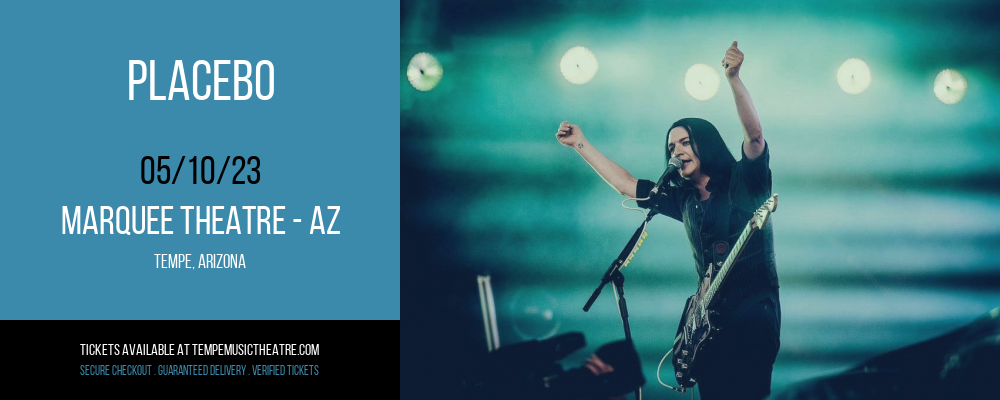 Placebo at Marquee Theatre tickets Placebo at Marquee Theatre