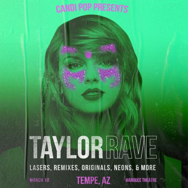 Taylor Rave at Marquee Theatre
