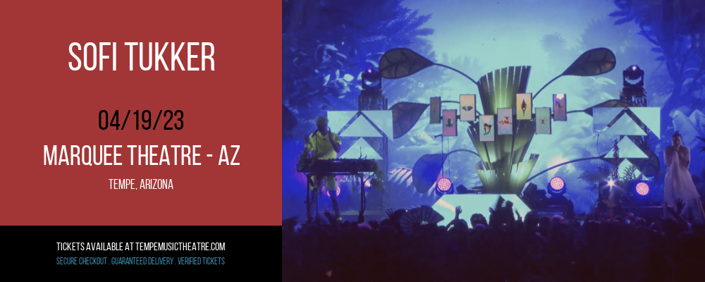 Sofi Tukker at Marquee Theatre tickets Sofi Tukker at Marquee Theatre