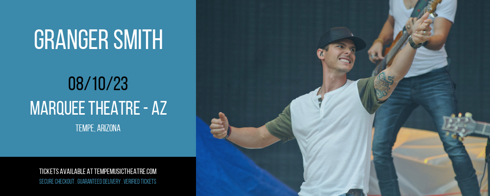 Granger Smith at Marquee Theatre tickets Granger Smith at Marquee Theatre