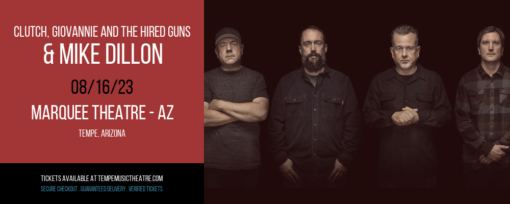 Clutch, Giovannie and The Hired Guns & Mike Dillon at Marquee Theatre tickets Clutch, Giovannie and The Hired Guns & Mike Dillon at Marquee Theatre