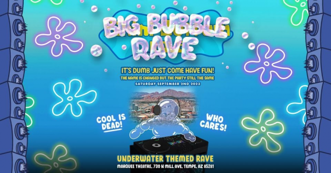Big Bubble Rave at Marquee Theatre