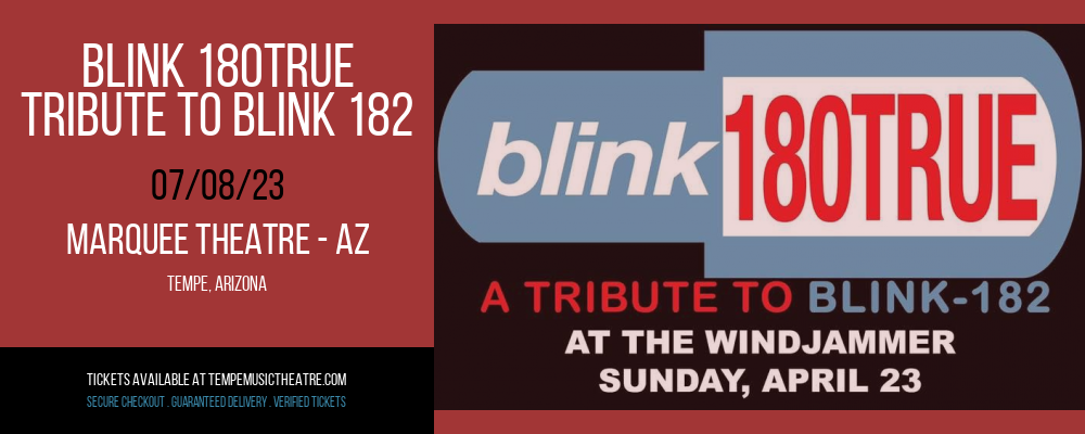 Blink 180TRUE - Tribute to Blink 182 at Marquee Theatre tickets Blink 180TRUE - Tribute to Blink 182 at Marquee Theatre