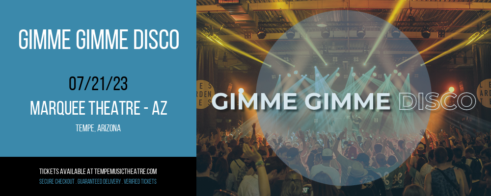 Gimme Gimme Disco at Marquee Theatre tickets Gimme Gimme Disco at Marquee Theatre