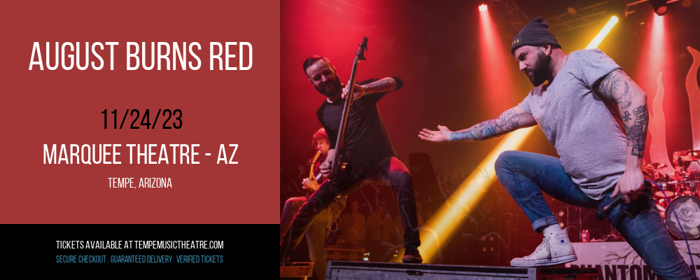 August Burns Red at Marquee Theatre - AZ