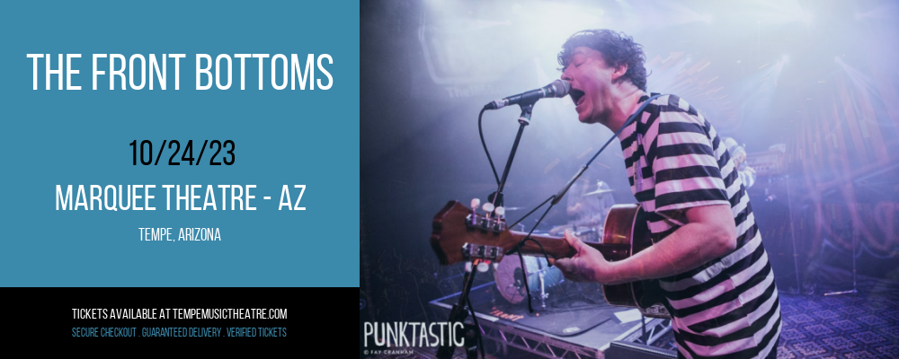 The Front Bottoms at Marquee Theatre - AZ