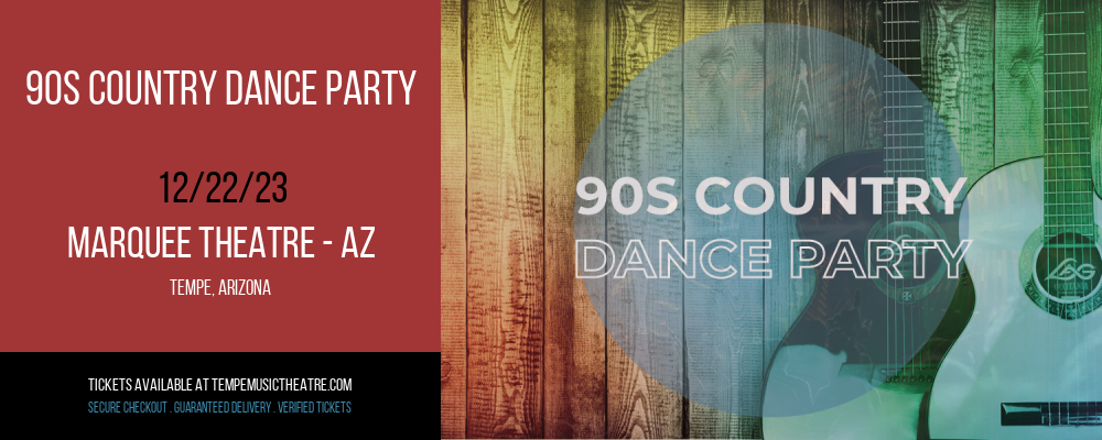 90s Country Dance Party at Marquee Theatre - AZ