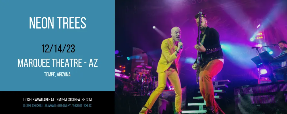 Neon Trees at Marquee Theatre - AZ