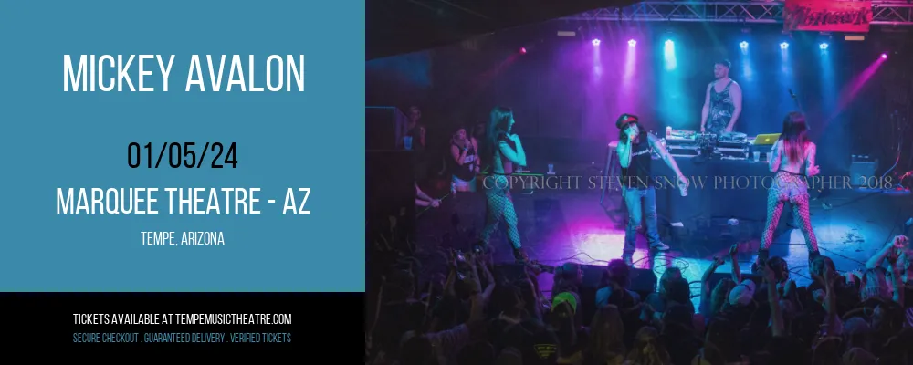 Mickey Avalon at Marquee Theatre - AZ