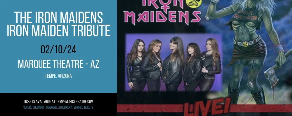 The Iron Maidens - Iron Maiden Tribute at Marquee Theatre - AZ