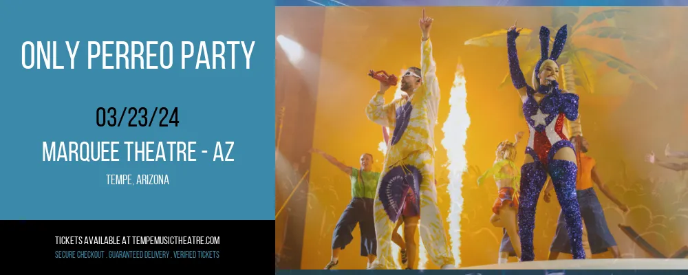 Only Perreo Party at Marquee Theatre - AZ