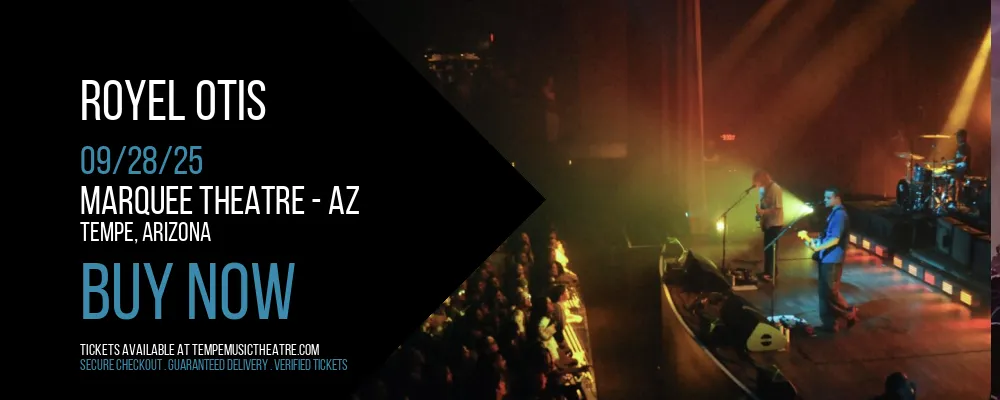 Royel Otis at Marquee Theatre - AZ