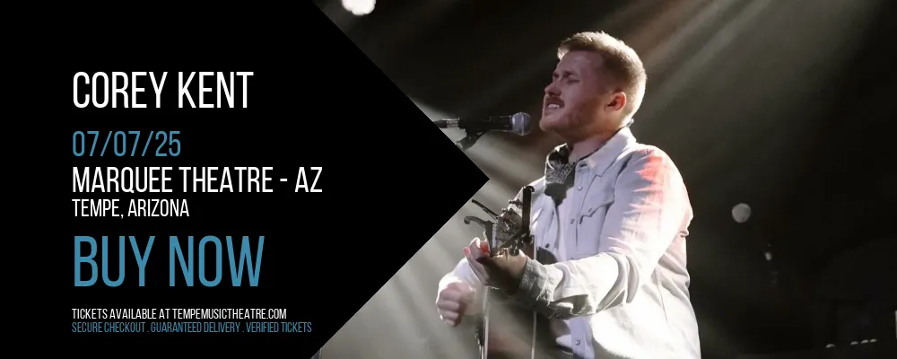 Corey Kent at Marquee Theatre - AZ