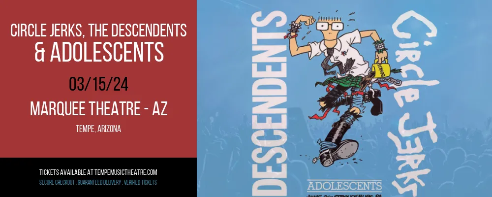 Circle Jerks at Marquee Theatre - AZ