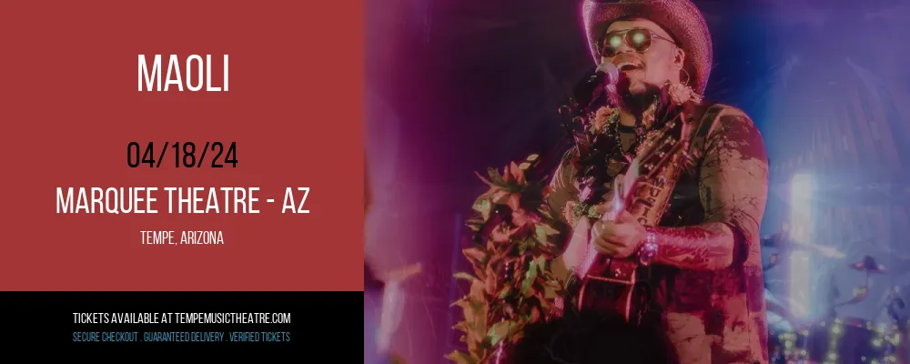 Maoli at Marquee Theatre - AZ