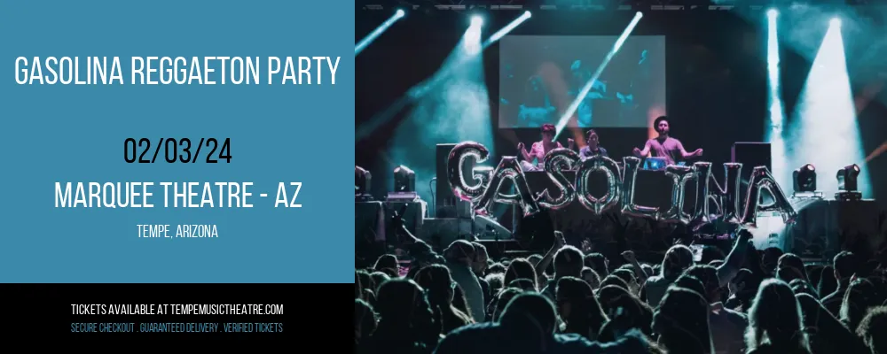 Gasolina Reggaeton Party at Marquee Theatre - AZ