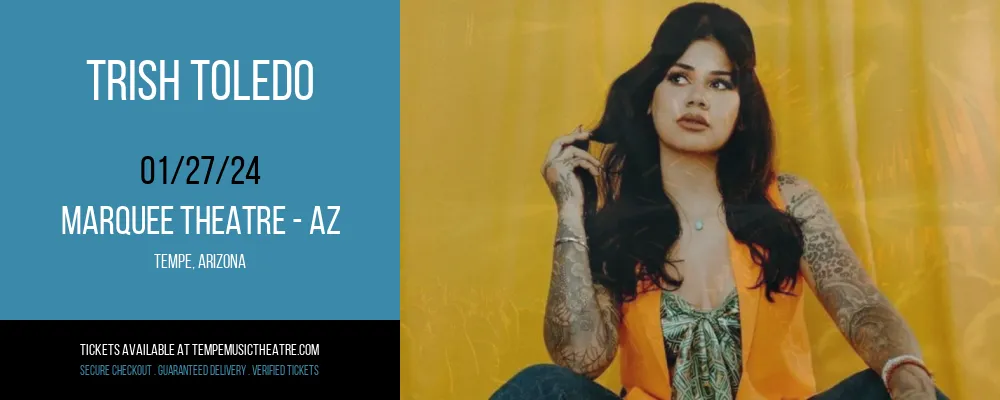 Trish Toledo at Marquee Theatre - AZ