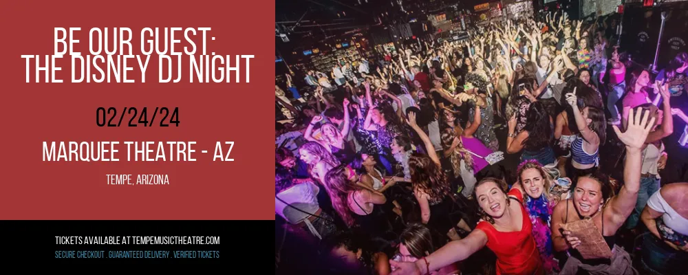 Be Our Guest at Marquee Theatre - AZ